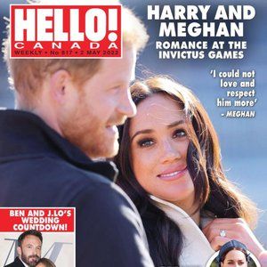 Hello Canada magazine 2 May 2022 Prince Harry and Meghan Ben Afleck and J.Lo